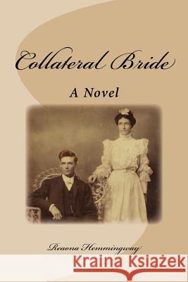 Collateral Bride Reaona Hemmingway 9781515128762 Createspace Independent Publishing Platform