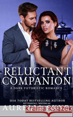 Reluctant Companion Kit Tunstall 9781515130796