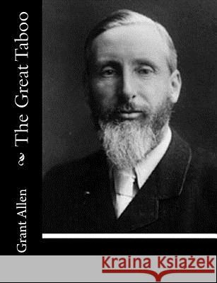 The Great Taboo Grant Allen 9781515131618