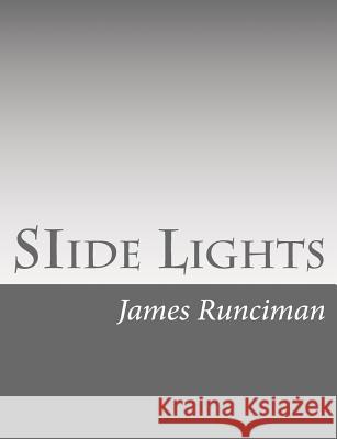 SIide Lights Runciman, James 9781515132059