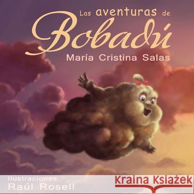 Las aventuras de Bobadú Salas, María Cristina 9781515137559