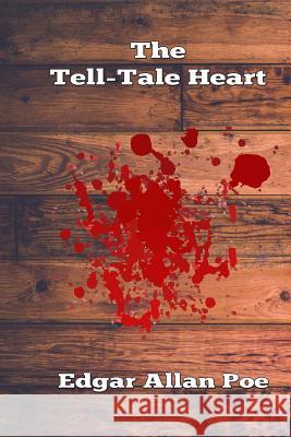 The Tell-Tale Heart Edgar Allan Poe Russell Lee 9781515141327