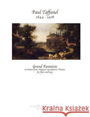Grand Fantaisie by Paul Taffanel: On Themes from 