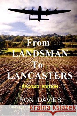 From Landsman To Lancasters Davies, Ron 9781515145653 Createspace