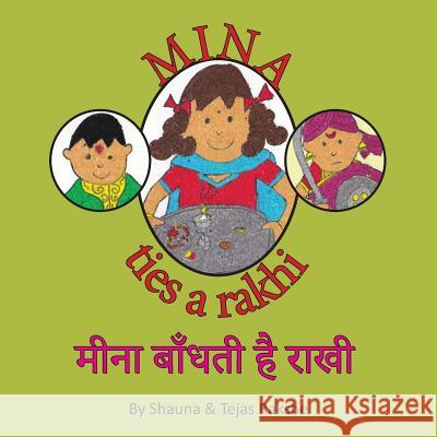 Mina Ties a Rakhi: Mina Bandhatee Hai Rakhi Shauna Rakshe 9781515154327 Createspace