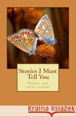 Stories I Must Tell You Frieda L. Ferrick 9781515158387