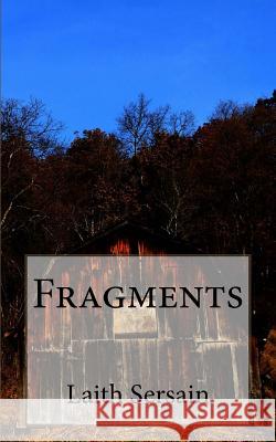 Fragments Laith Sersain Kahlil Gibran David Lapetina 9781515164203 Createspace Independent Publishing Platform