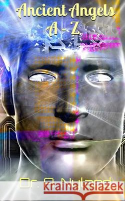 Ancient Angels A - Z Nyland, A. 9781515164692