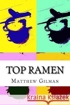 top ramen Gilman, Matthew 9781515167426