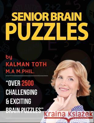 Senior Brain Puzzles: Keep Your Brain Young & Vibrant Kalman Tot 9781515167648