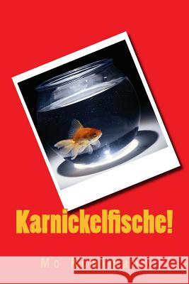 Karnickelfische! Mo Kuhlmann 9781515169437
