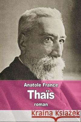 Thaïs France, Anatole 9781515177838