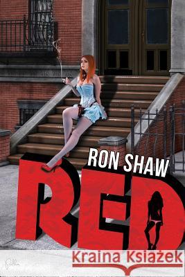 Red Ron Shaw 9781515180999 Createspace