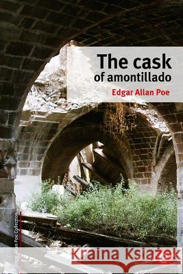 The cask of amontillado Poe, Edgar Allan 9781515185222