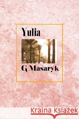 Yulia G. Masaryk 9781515186045 Createspace