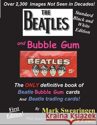 The Beatles and Bubble Gum Standard Edition MR Mark Swearingen 9781515186243