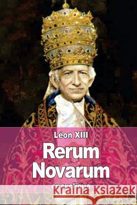 Rerum Novarum Leon XIII 9781515189763