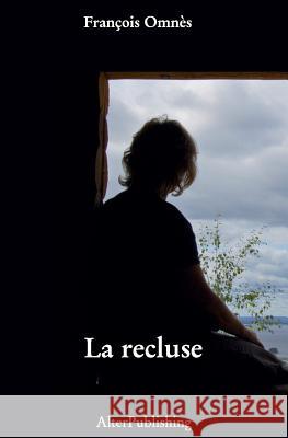 La recluse Omnes, Francois 9781515191704