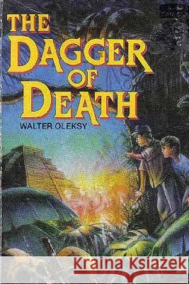 The Dagger of Death Walter Oleksy 9781515193289 Createspace