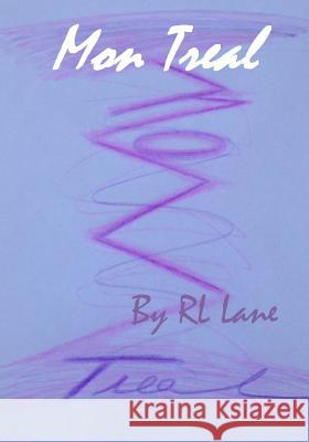 Mon Treal Rl Lane Rl Lane 9781515203612 Createspace