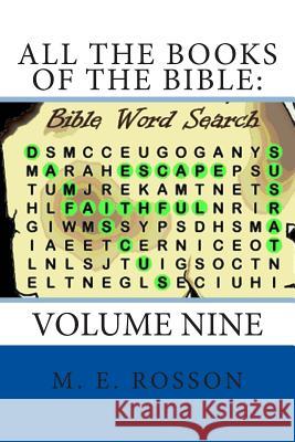All the Books of the Bible: Bible Word Search M. E. Rosson 9781515215844 Createspace