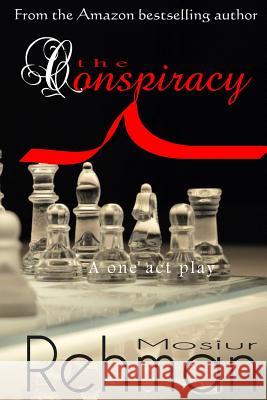 The Conspiracy: A one act play Publishers, Woven Words 9781515217039 Createspace