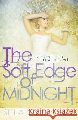 The Soft Edge of Midnight Stella And Audra Price 9781515217060
