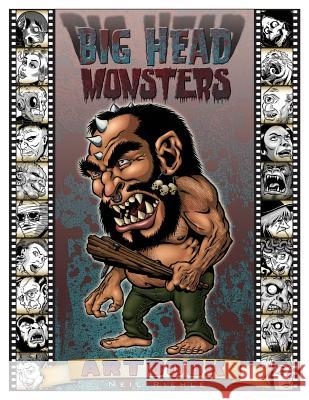 Big Head Monsters Artbook: Imaginative images of creatures from classic literature, mythology, legend and science fiction Stewart, S. R. 9781515225683 Createspace Independent Publishing Platform