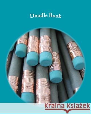 Doodle Book Maisy Millbeach 9781515227533