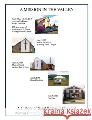 A Mission in the Valley: Color Version Ralph Gray 9781515233466