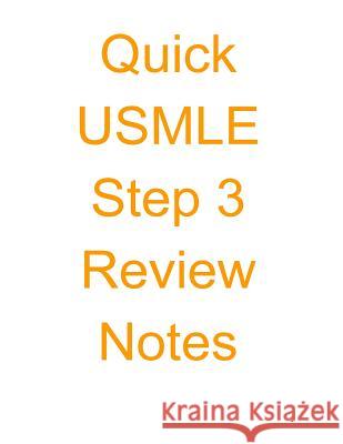 Quick USMLE Step 3 Review Notes Sanket Pate 9781515234739 Createspace