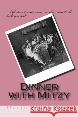 Dinner with Mitzy David E. Tillman 9781515240624