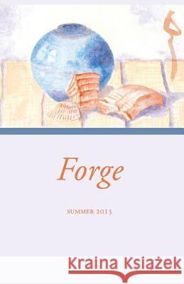 Forge Volume 9 Issue 1 Forge 9781515251675