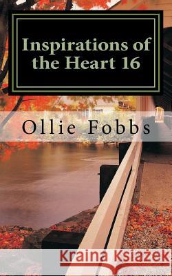 Inspirations of the Heart 16: Tone the Bell Dr Ollie B. Fobb 9781515253488 Createspace