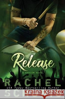 Release Rachel Schurig 9781515254973 Createspace Independent Publishing Platform