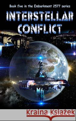 Interstellar Conflict Maria Hammarblad 9781515256786 Createspace Independent Publishing Platform