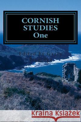 Cornish Studies: One Dr Garry Tregidga 9781515257615