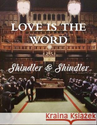 Love is The Word: The Tower: Book II Shindler, Max 9781515258605 Createspace