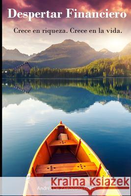 Despertar Financiero Andres Ernesto D 9781515259534 Createspace