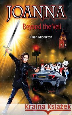 Joanna Beyond The Veil Middleton, Julian 9781515265115 Createspace