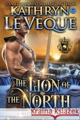 The Lion of the North Kathryn L 9781515266389 Createspace