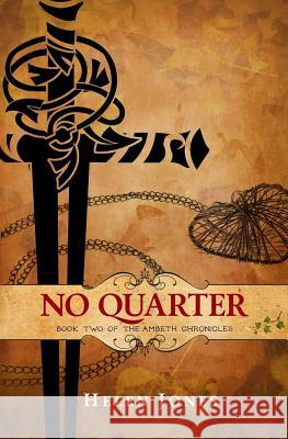 No Quarter Helen Jones 9781515267829 Createspace Independent Publishing Platform