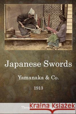 Japanese Swords Yamanaka &. Co 9781515277279