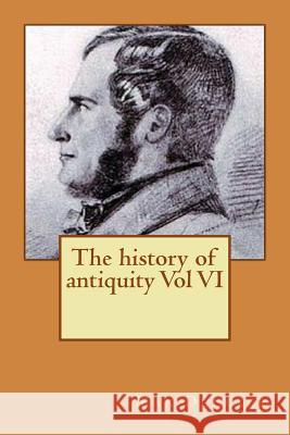 The history of antiquity Vol VI Duncker, Max 9781515278399