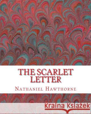 The Scarlet Letter Nathaniel Hawthorne 9781515289791