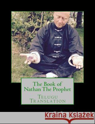 The Book of Nathan the Prophet: Telugu Translation Ti Burtzloff 9781515299455 Createspace