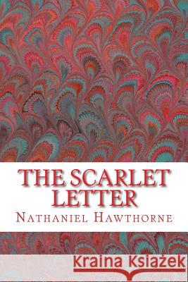 The Scarlet Letter Nathaniel Hawthorne 9781515304357