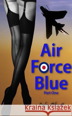 Air Force Blue: Part One Lesley Blissett 9781515307501