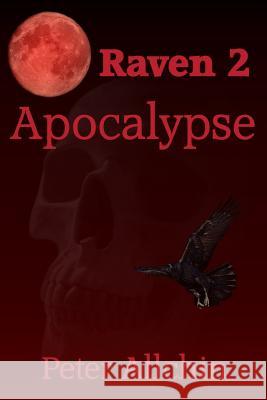 Raven2 Apocalypse MR Peter Allchin 9781515314172