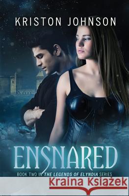 Ensnared Kriston Johnson 9781515316701 Createspace